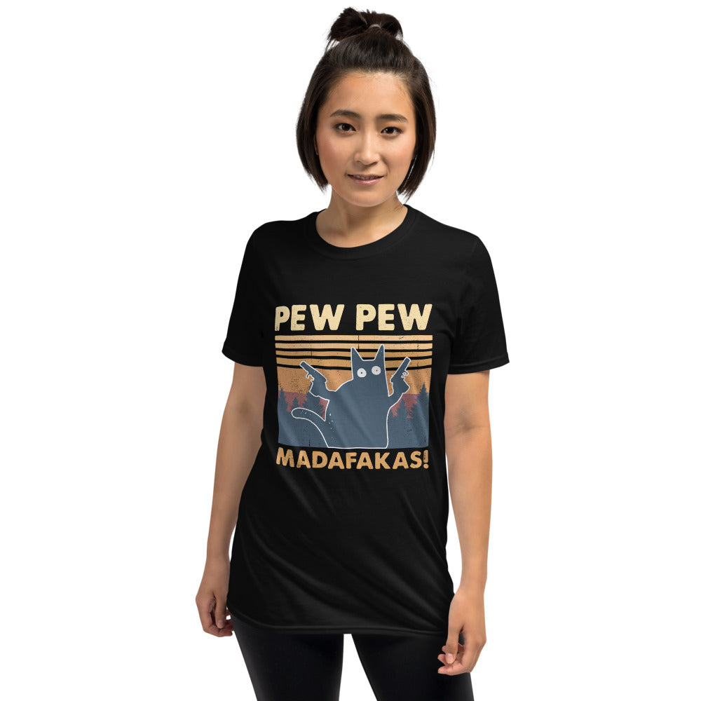 Pew Pew Madafakas - Unisex T-Shirt